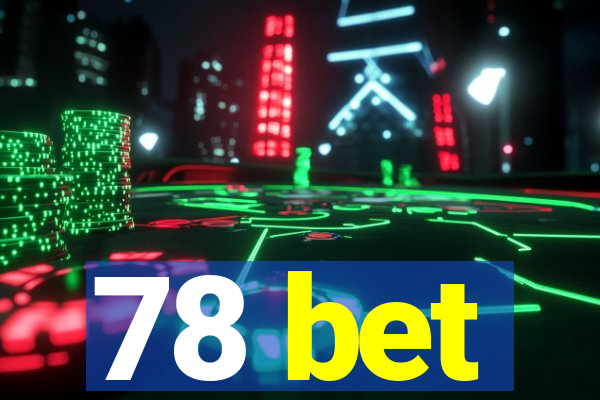 78 bet